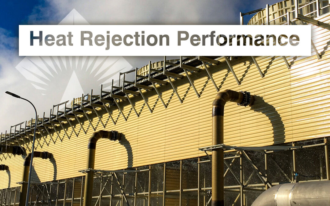 Evaluating Your Heat Rejection Performance